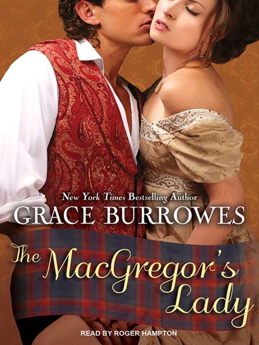 Title details for The MacGregor's Lady by Grace Burrowes - Wait list